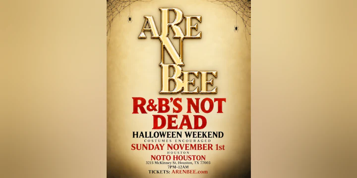 Are N Bee: R&B's NOT Dead: Halloween Weekend