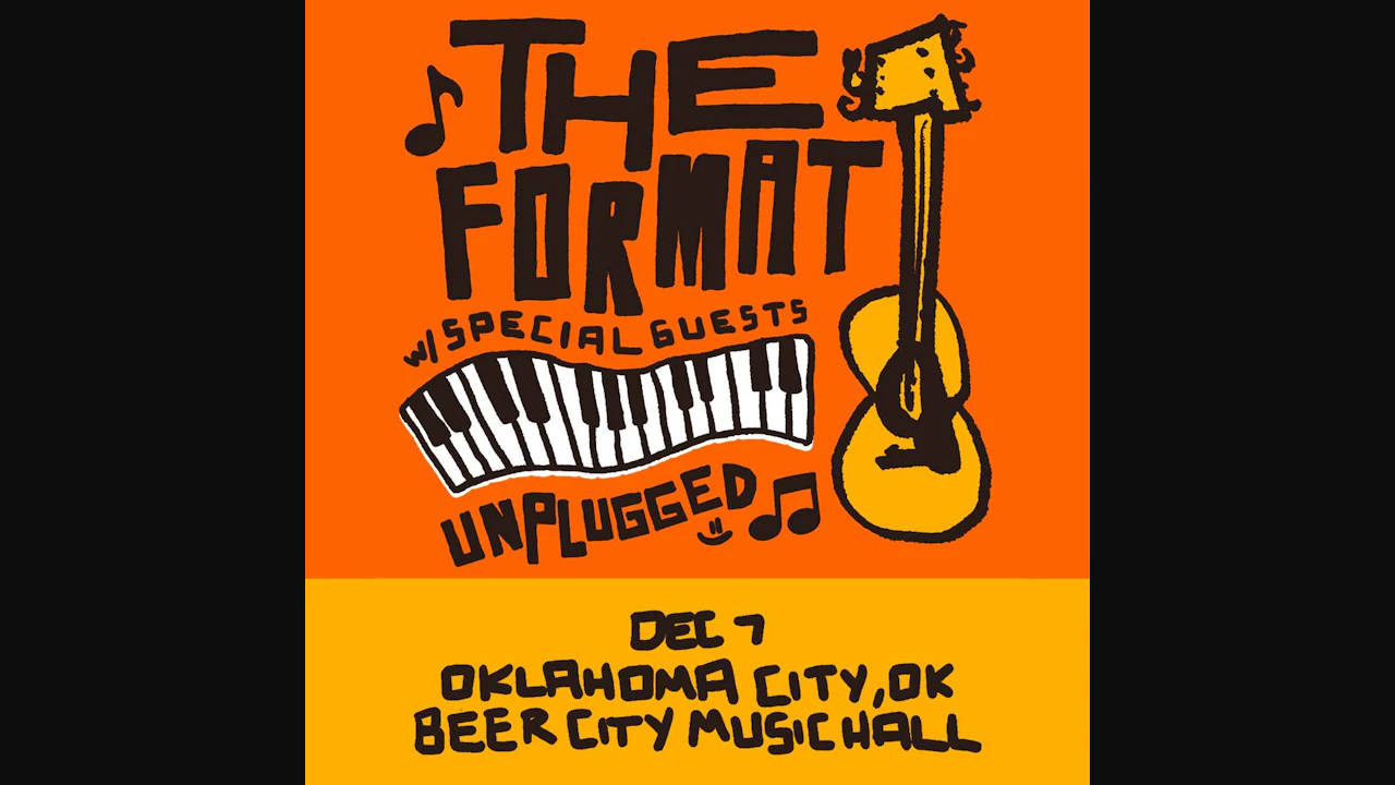 The Format (Unplugged) - SOLD OUT