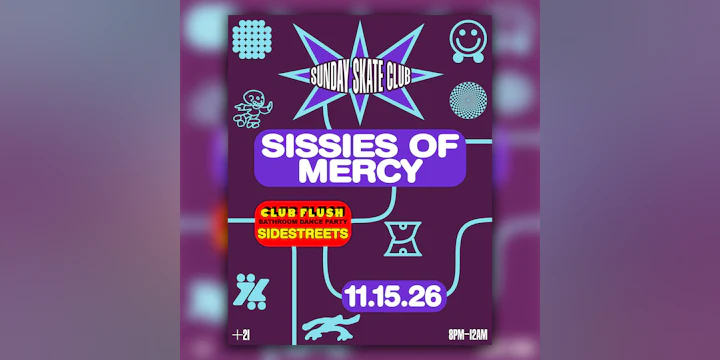 Sunday Skate Club ft. Sissies of Mercy | Club Flush: Sidestreets (skate)