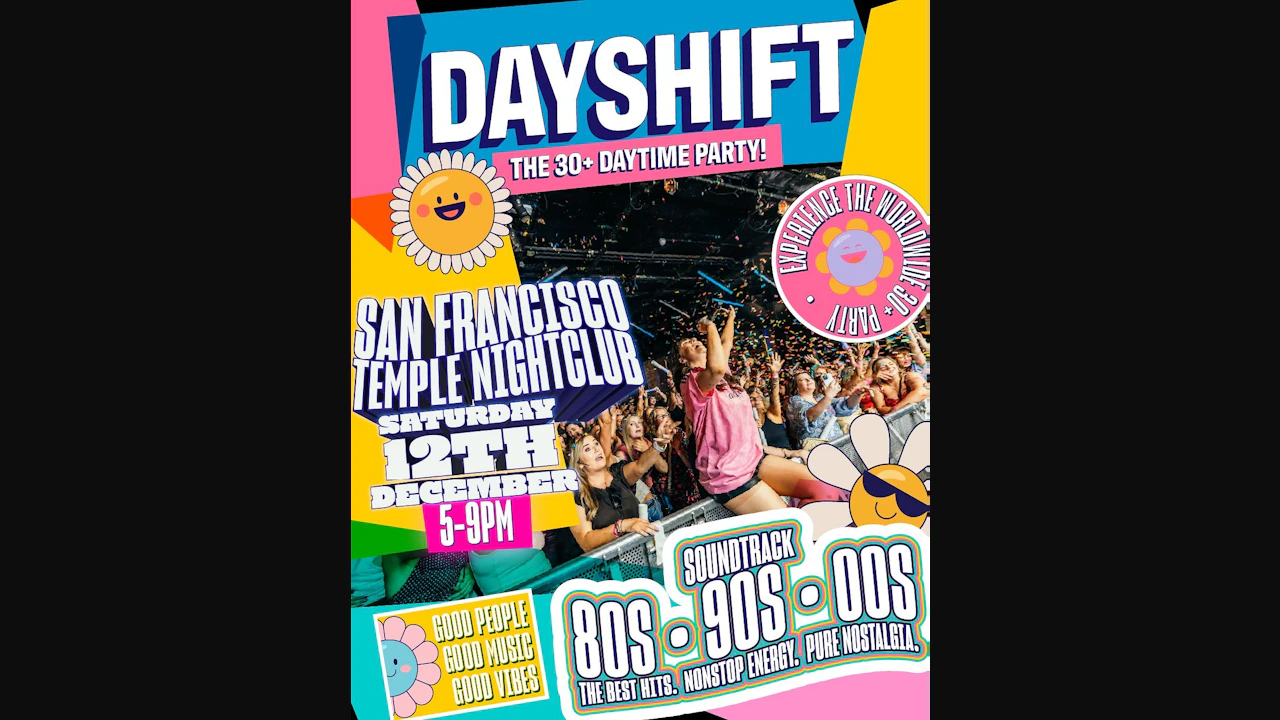 Dayshift - 30+ Day Party San Francisco