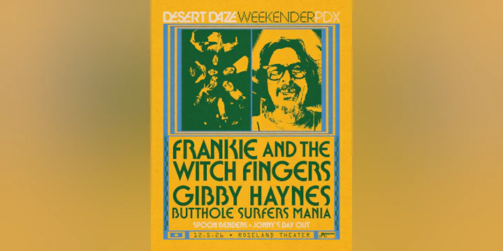 Frankie and the Witch Fingers + Gibby Haynes: Butthole Surfers Mania