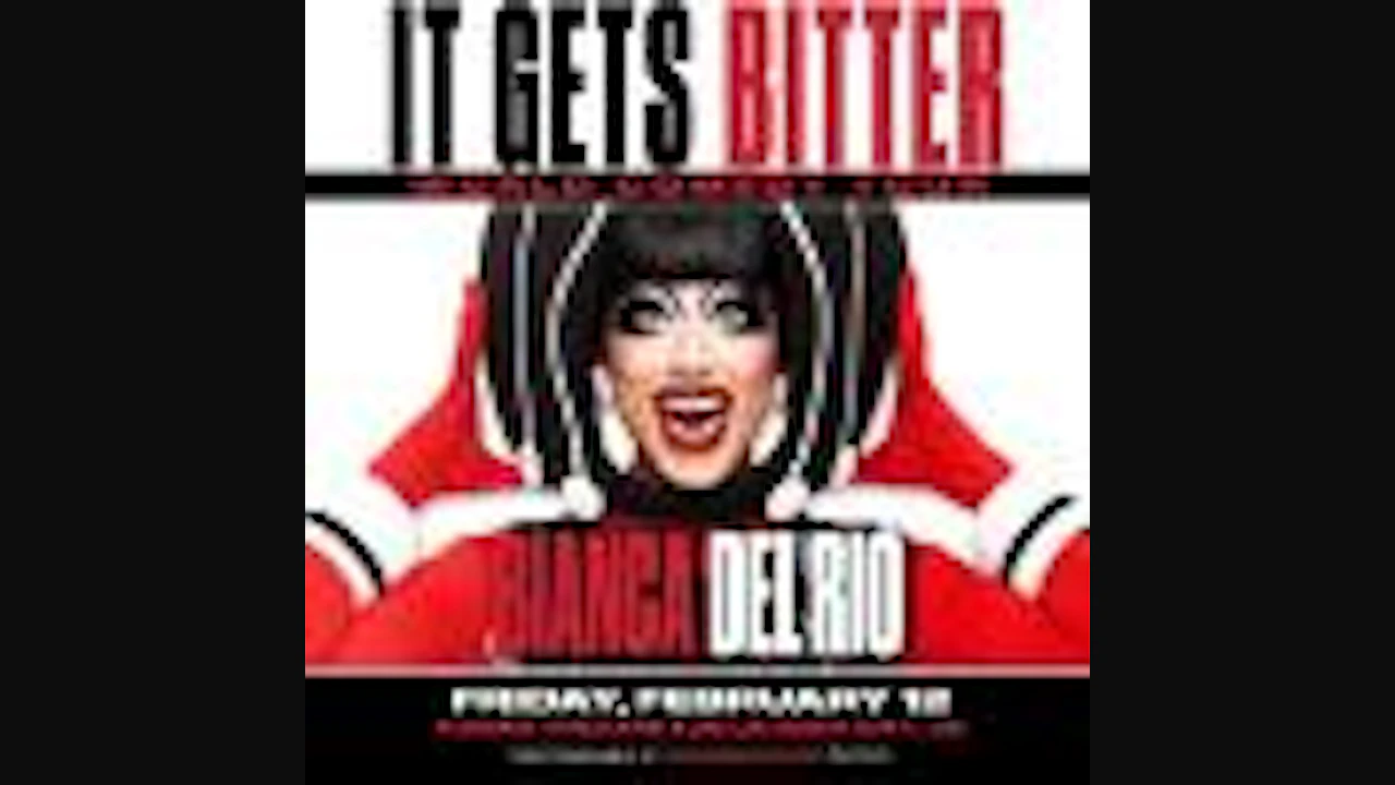 Bianca Del Rio: It Gets Bitter - World Comedy Tour