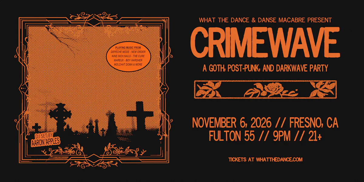Crimewave: A Darkwave Party  - Fresno