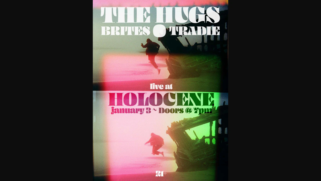The Hugs // Brites // Tradie