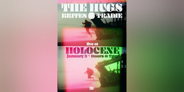 The Hugs // Brites // Tradie