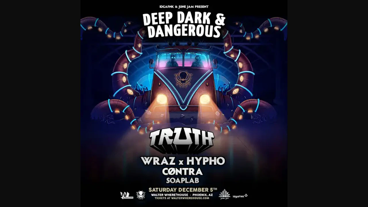 Truth, Wraz x Hypho, CØNTRA: Deep, Dark & Dangerous
