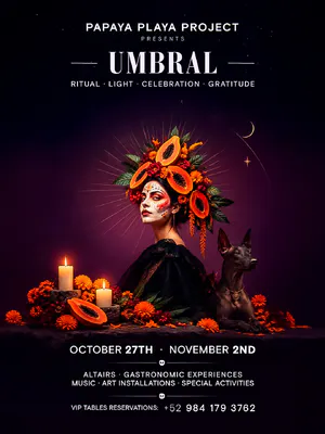 Papaya Playa Project  Presents • Umbral • Dia De Muertos