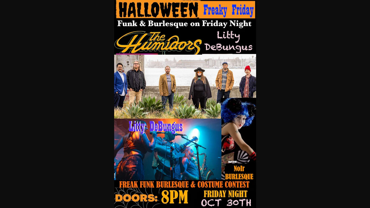 Monsters of Funk ~ the Humidors & Litty Debungus & Burlesque Noir (+ Galactic Afterparty)