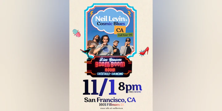 NEIL LEVIN's COSMIC BLUES (no cover charge! 8pm show start time)