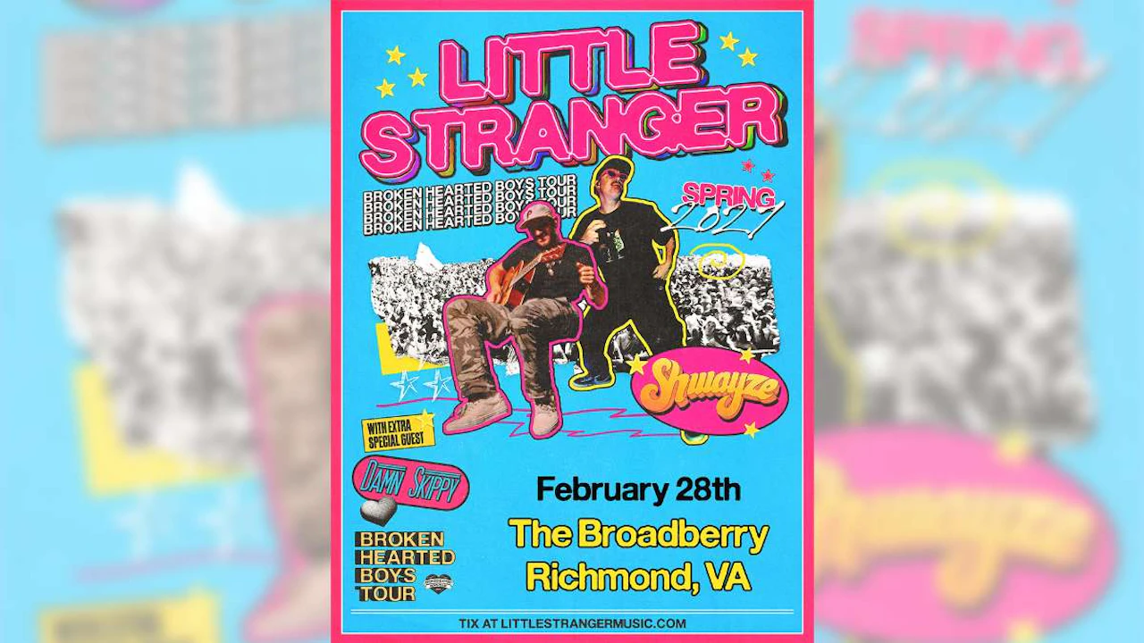 Little Stranger: Broken Hearted Boys Tour w/ Shwayze and Damn Skippy