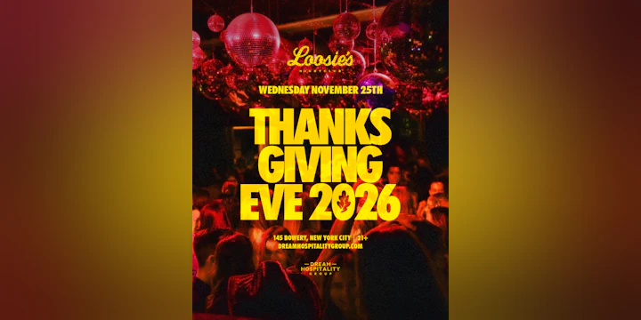 Thanksgiving Eve @ LOOSIE'S