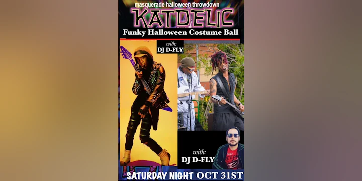Katdelic (P-funk Allstar & Grammy Winner) *Funky Halloween Costume Ball* w/ DJ D-fly + *Galactic Afterparty*
