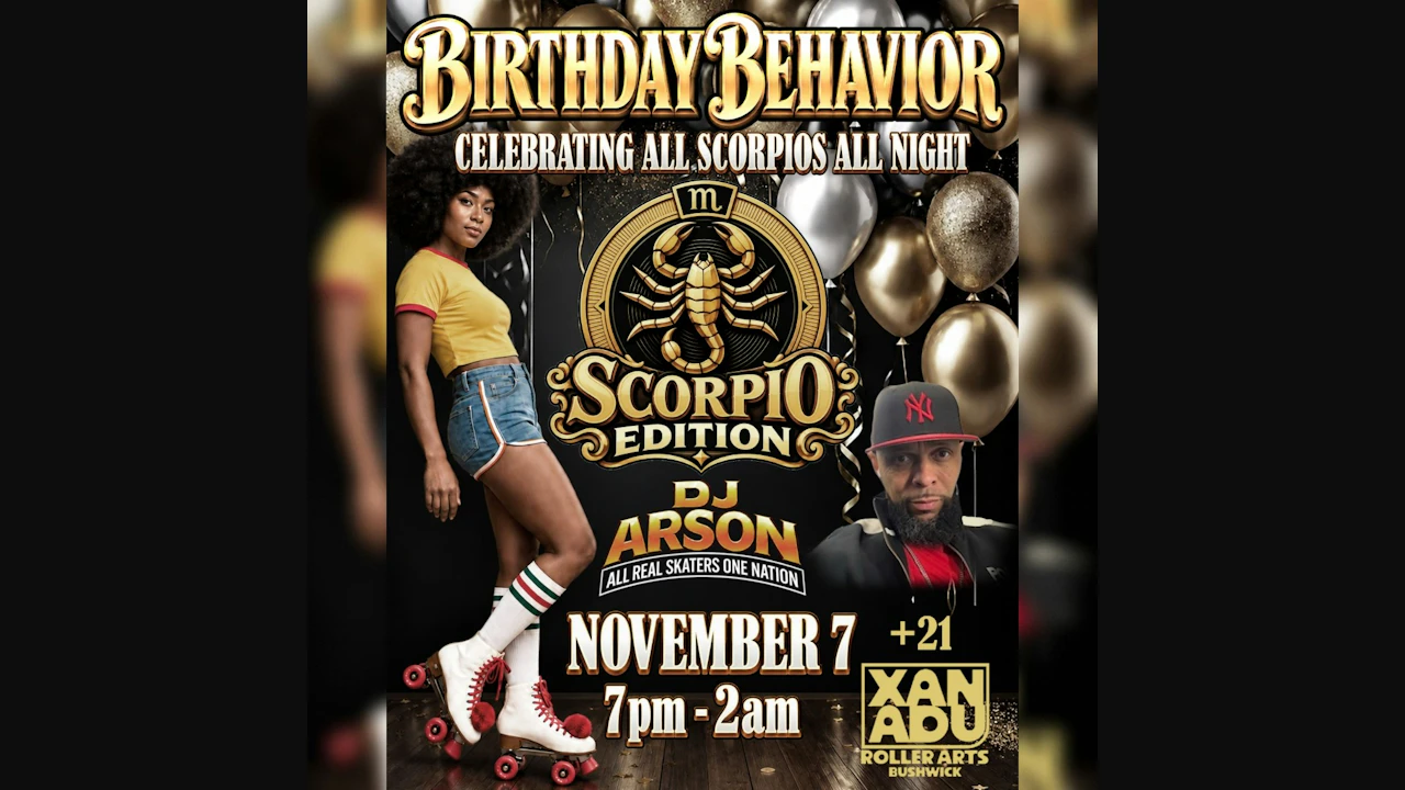 Birthday Behavior: Scorpio Edition ft. DJ Arson (skate)