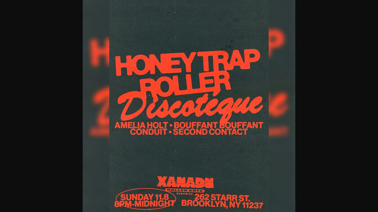 Honey Trap Roller Discoteque ft. Amelia Holt, bouffant bouffant | Club Flush: Second Contact b2b Conduit (skate)