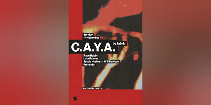 CAYA by Rave Rabbit - Lola Palmer, Jacob Husley B2B Will Davison, Frenchhh