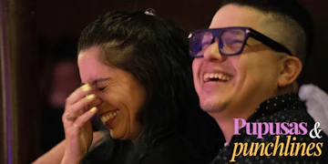 Pupusas And Punchlines