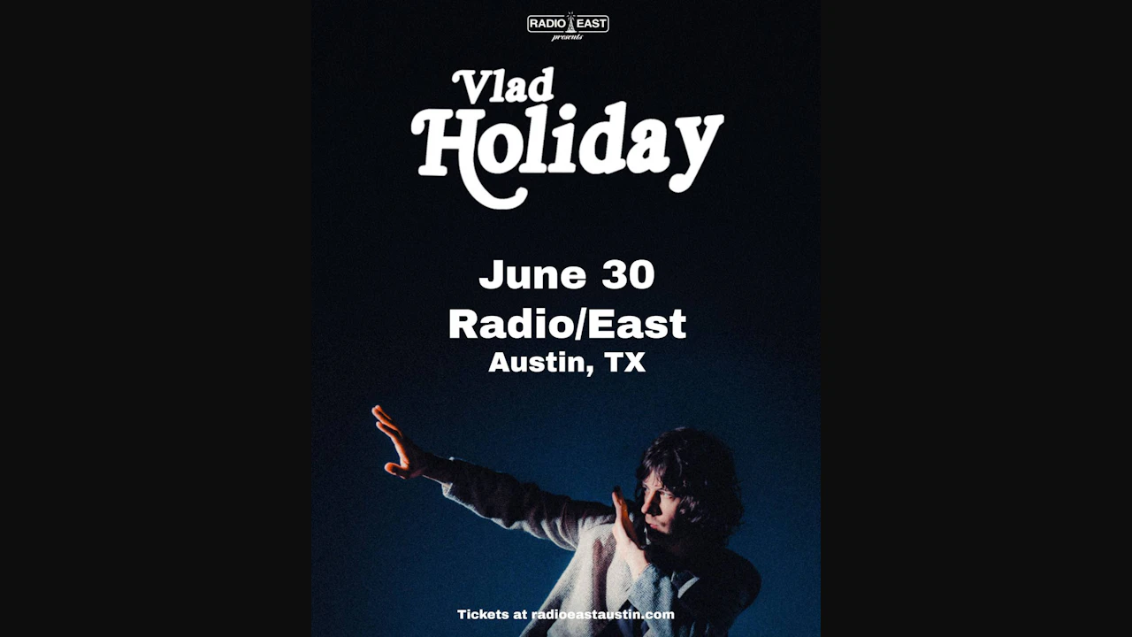 Radio / East Presents: Vlad Holiday