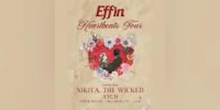 EFFIN - Heartbeats Tour