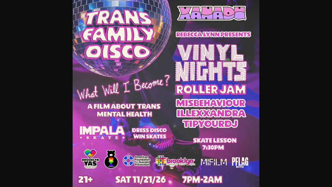 Vinyl Nights Trans Family Disco w/ Impala Skate - Feat. Misbehaviour, Illexxandra, Tipyourdj (skate)