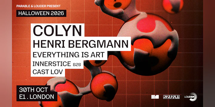 Parable & Louder Halloween: Colyn, Henri Bergmann, Everything Is Art