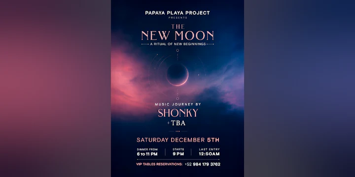 Papaya Playa Project Presents • the New Moon •