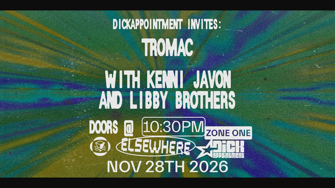 DICKAPPOINTMENT INVITES: TROMAC With Kenni Javon and Libby Brothers