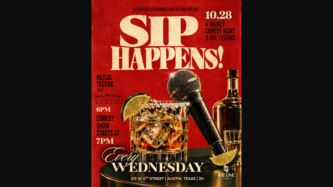 SIP HAPPENS! Comedy night at The One 10.28
