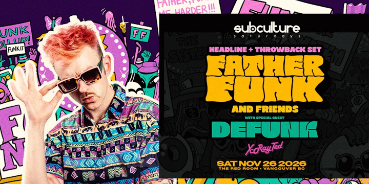 Father Funk & Friends with Defunk at SUBculture Saturdays