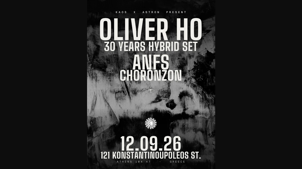 KAOS x ASTRON with Oliver Ho (30 years of Oliver Ho hybrid set) / ANFS / Choronzon