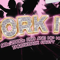 WORK IT! 90s/2000s R&B And Hip Hop Night! | 18+