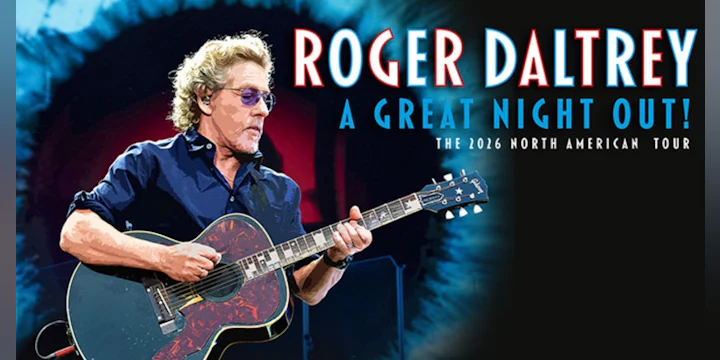 Roger Daltrey (21+ Event)