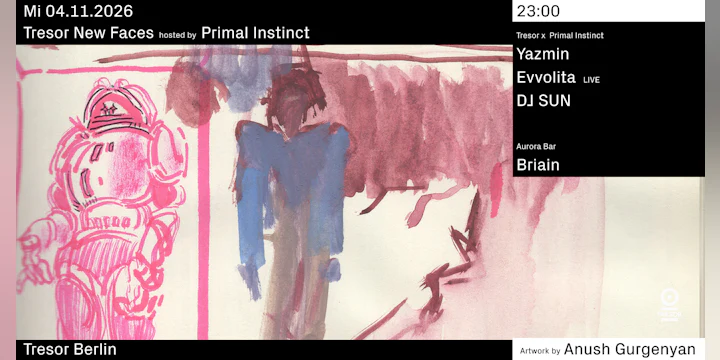 Tresor New Faces hosted by Primal Instinct