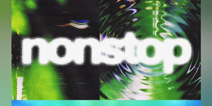 Nonstop: Underground Resistance, Shyboi, Shinedoe, Mike Dearborn, Gladstone Deluxe, DAY/DEM