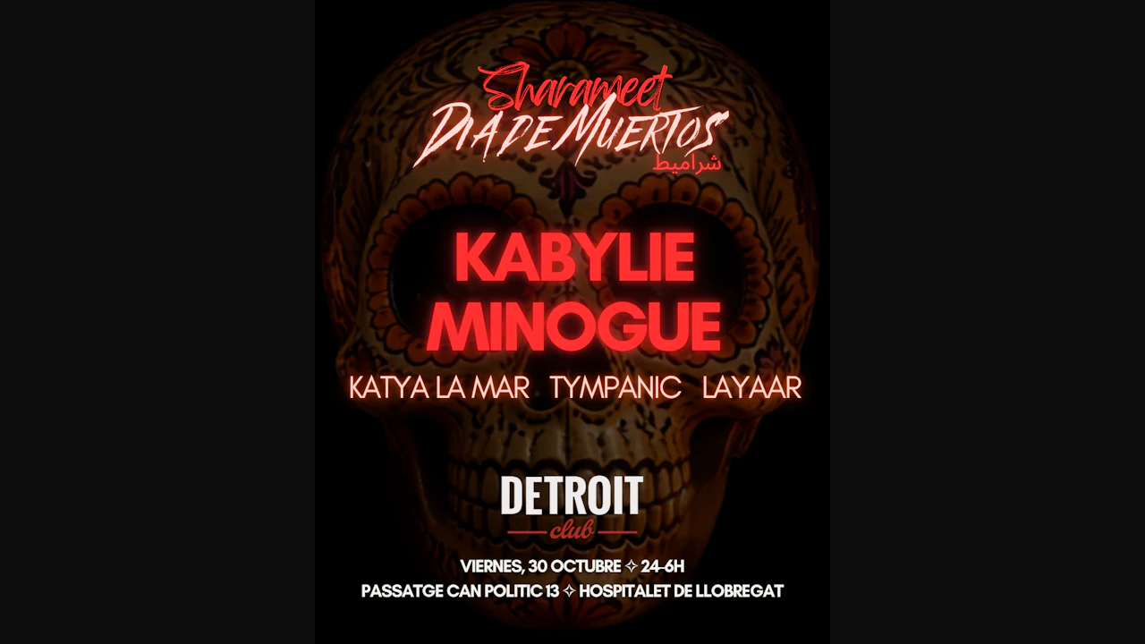 Sharameet Día de Muertos - Kabylie Minogue - Techno Arabe