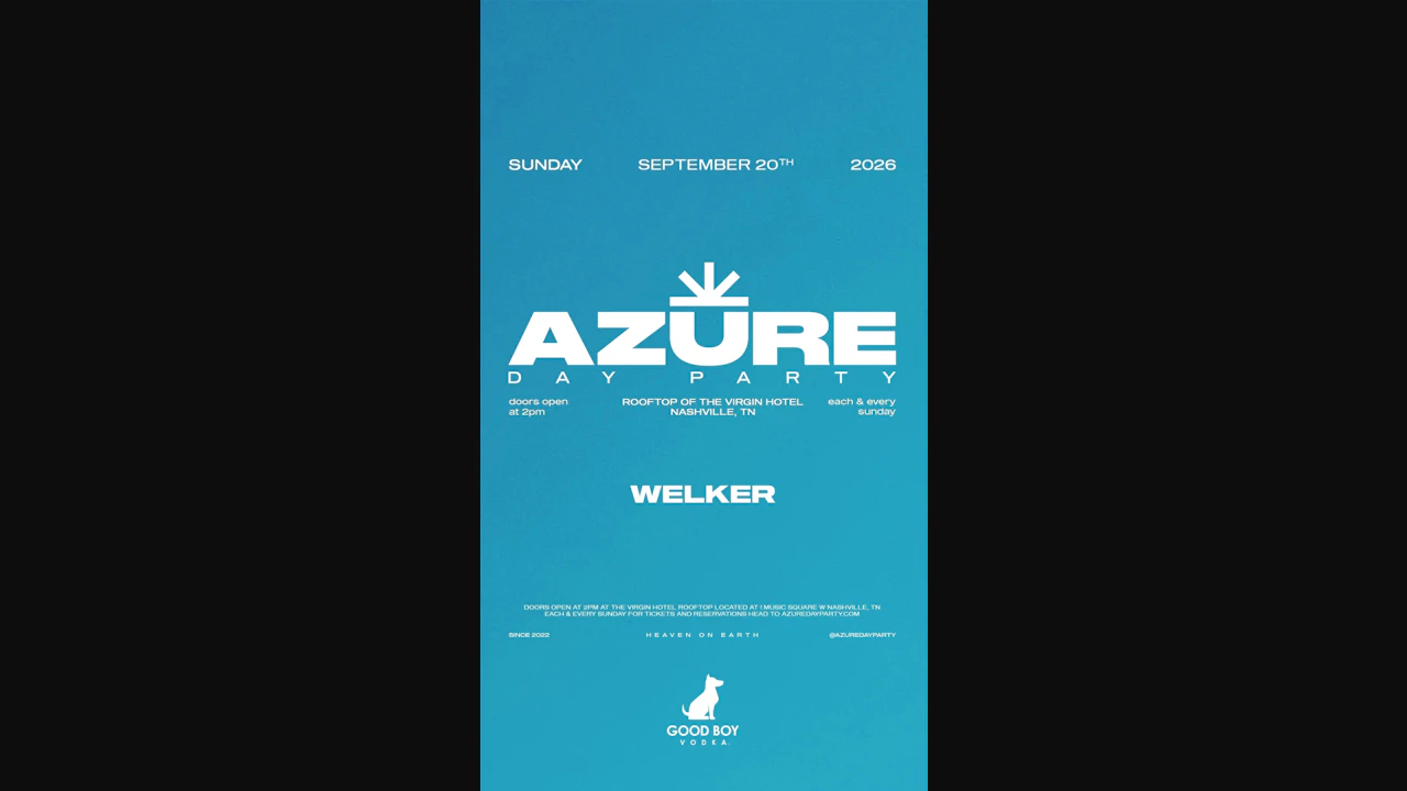 Azure Day Party Nashville September 20th - Welker