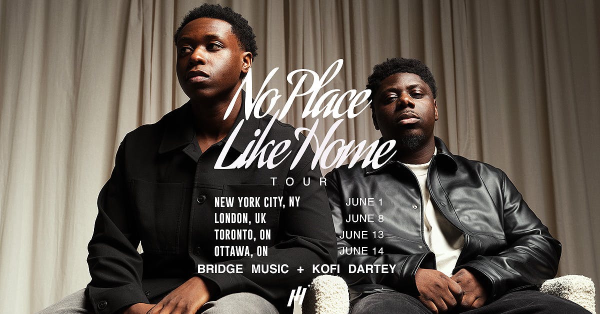 No Place Like Home - Bridge Music + Kofi Dartey