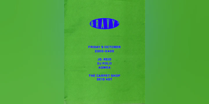 GRAVY* with JD REID, DJ Polo & Aqwea
