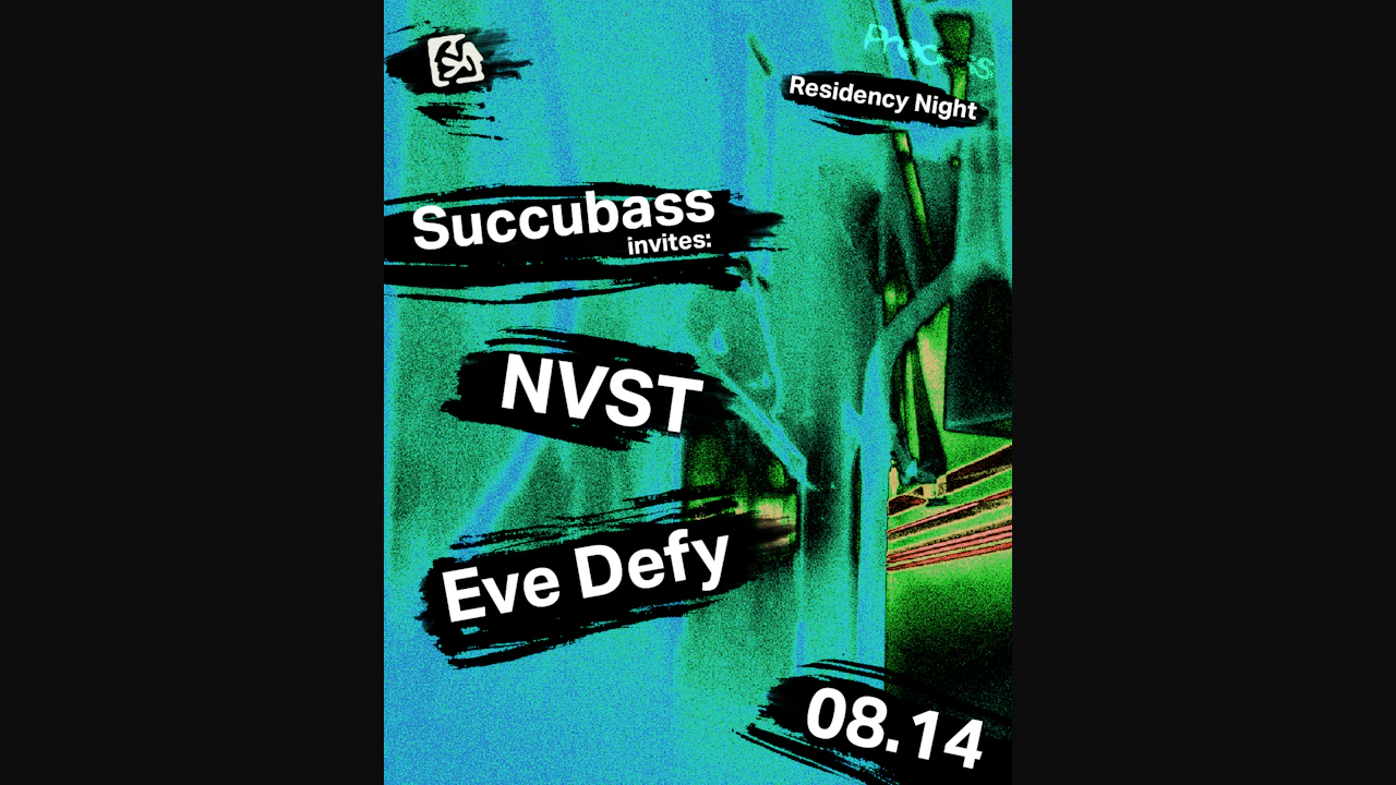 Process Residency Night - Succubass Summons: NVST, Eve Defy