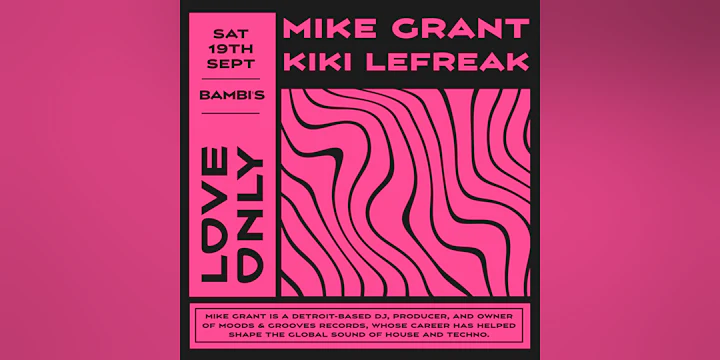 LOVE ONLY W/ Detroit legend Mike Grant and Kiki LeFreak