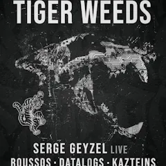 Tiger Weeds With Serge Geyzel (Live)