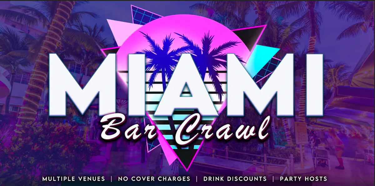 Miami Bar Crawl at Miami Bar Crawls - Saturday, Nov 22 2025 | Discotech
