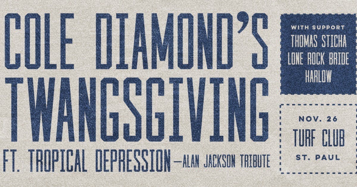 Cole Diamond’s Twangsgiving