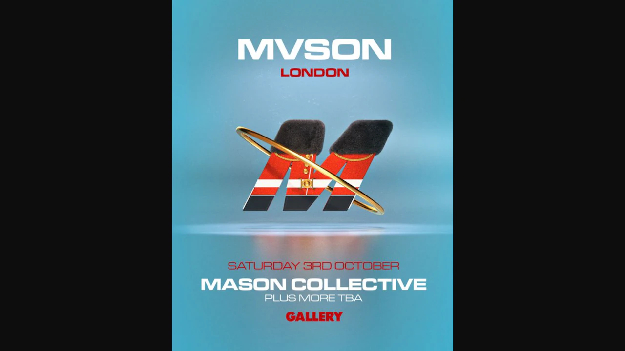 Mvson Presents: Mason Collective + More Special Guests Tba