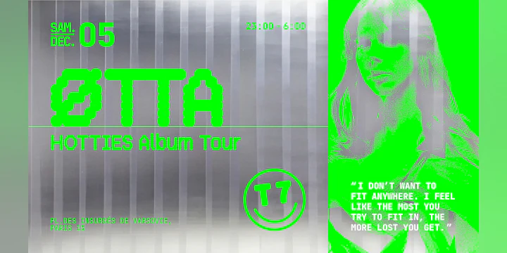 T7 : ØTTA Hotties Album Tour