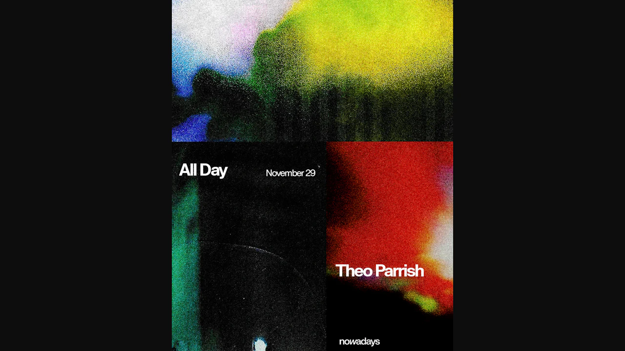Theo Parrish All Day