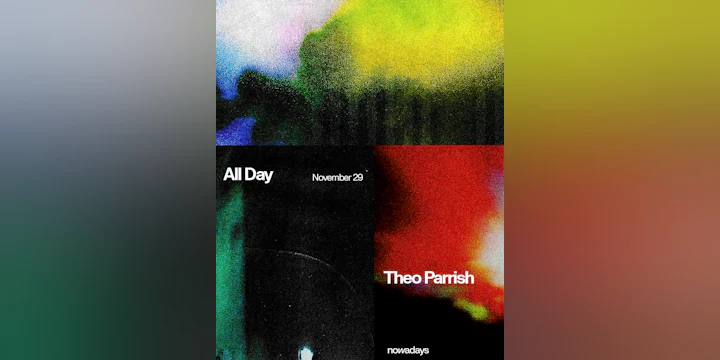 Theo Parrish All Day
