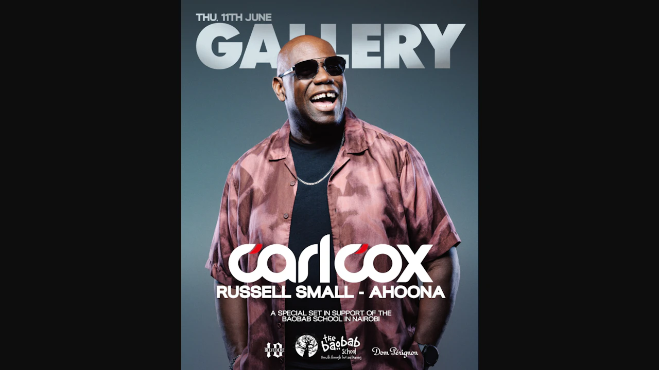 Carl Cox x Gallery (For the Baobab Kenya)