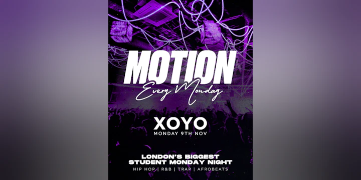 MOTION Every Monday