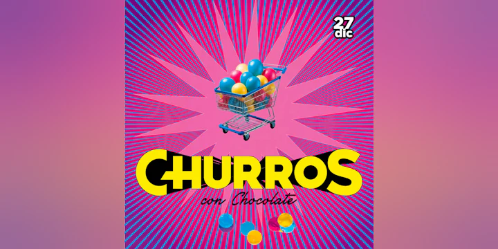 Churros Con Chocolate - Navidad Vol.2