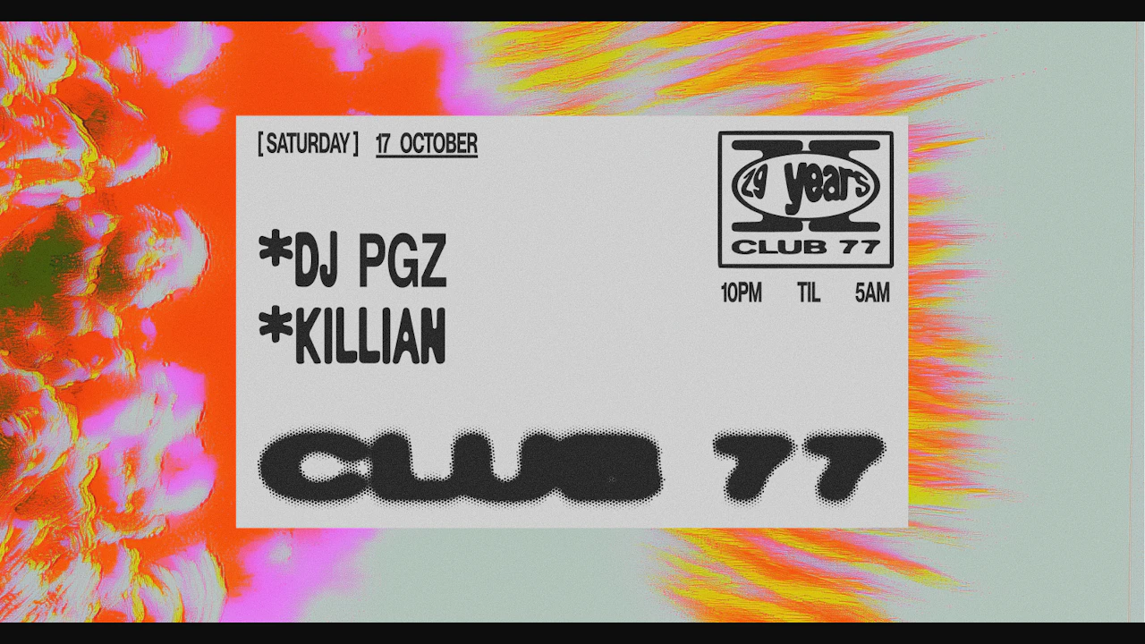 Club 77: DJ PGZ, Killian